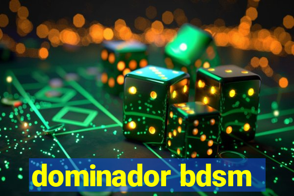 dominador bdsm